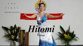Vaitea - The First Impression 2021    #11 Hitomi