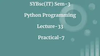 Practical-7 of python
