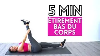 5min Etirement Bas Du Corps Au Sol