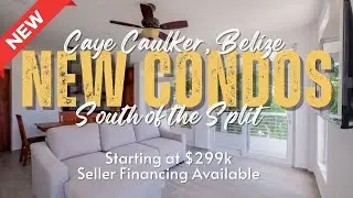 Limited Opportunity: New Caye Caulker Condos with Seller Financing - Ruby Villas