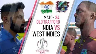 CWC 19 (Match 34) India Vs West Indies - Cricket 19 Gameplay Prediction [4K]