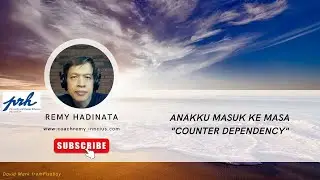 Anakku memasuki masa COUNTER DEPENDENCY