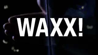 WAXX! - Full Performance (live at Act Cool)