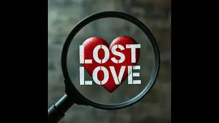 Lost Love (Explicit)