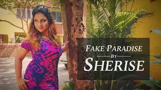 Sherise - Fake Paradise (Official Music Video)