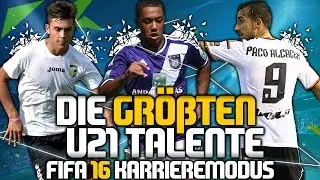 FIFA 16 Karrieremodus - Die 10 gr&ouml;&szlig;ten U21 Talente | Tipps & Tricks