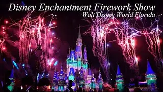 Disney Enchantment Fireworks Show - Walt Disney World Orlando / Florida / Themepark