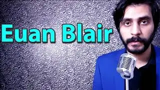 How To Pronounce Euan Blair