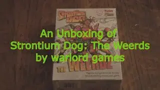 An unboxing of Strontium Dog The Weerds