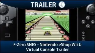 F-Zero SNES - Nintendo eShop Wii U Virtual Console Trailer