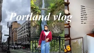 PORTLAND VLOG 💫 : Shopping, Road trip, new coffee shops.
