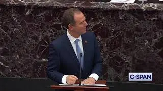 Rep. Adam Schiff (D-CA) Closing Arguments in Senate Impeachment Trial