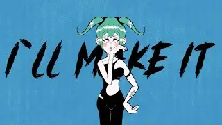 I'LL MAKE IT / liesco feat. Hatsune Miku (Vocaloid Original Song)