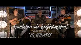 Recuerdos de una noche - Los pasteles verdes (Cover)