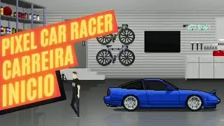 PIXEL CAR RACER MODO CARREIRA - O inicio Parte 1