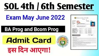 Du SOL BA Prog and bcom prog 4th / 6th semester Admit Card Update May June 2022 | College Updates