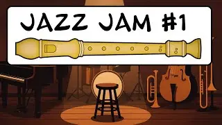 Jazz Jam #1 - Soprano Recorder / Xylophone (G-Major)