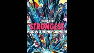 top 10 personajes m&aacute;s fuertes de transformers/transformers idw #transformers #idw #comic #optimus