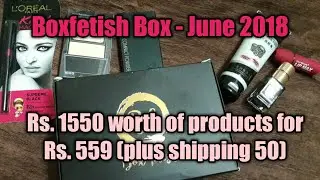 Boxfetish box-June 2018 || A complete makeup Indian monthly subscription box|| LaiKRa'S TV ||Kranthi