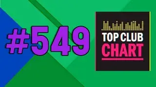 Top Club Chart #549 (27 декабря 2025) - ТОП 25 Танцевальных треков