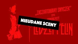 &bdquo;Zaczarowany smyczek&rdquo; ranking płyt Led Zeppelin &ndash; nieudane sceny