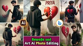 Bewafa AI Photo Editing | Bewafa Sad AI Name Image Editing | AI Sad Boy