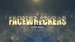 Is this the End of the FaceWreckers?