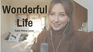 Wonderful Life | Cover by Sophie Stead