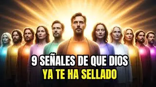 9 PRUEBAS De Que DIOS Te SELLÓ Marcas De Los 144.000 ELEGIDOS En El DESPERTAR ESPIRITUAL