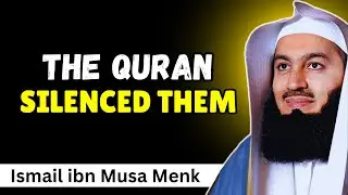 Why the Quran Silenced Even Its Enemies &ndash; Mufti Menk islamic Motivational Speech