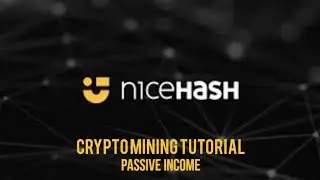 NiceHash mining tutorial - Passive income from your pc