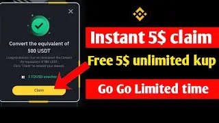 Instant claim 5$ || Binance new offer || join and claim first || Time limited ||
