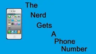 The Nerd Gets a Phone Number