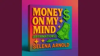 Money on my mind