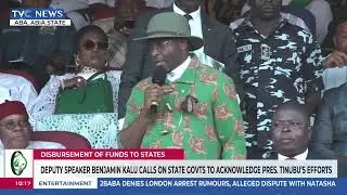 Deputy Speaker Benjamin Kalu Calls On State Governments To Acknowledge Pres. Tinubu's Efforts
