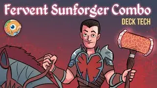 Instant Deck Tech: Fervent Sunforger Combo (Modern)