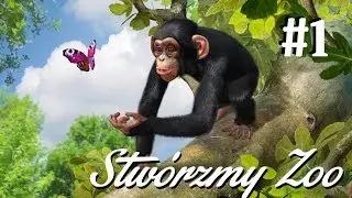 Stw&oacute;rzmy Zoo - Początki #1