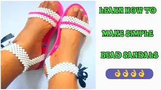 SIMPLE BEAD SANDALS TUTORIAL PART 2