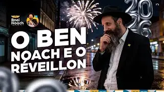 Um Ben Noach transgride sua fé participando do Réveillon?