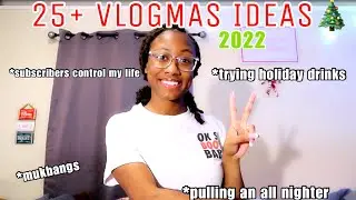25 + VLOGMAS IDEAS THAT WILL GROW YOUR CHANNEL ! 🎄