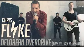 CHRIS FLYKE - Delorean Overdrive (Live at Pixx Location)