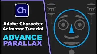 Adobe character animator tutorial 2023 advanced parallax