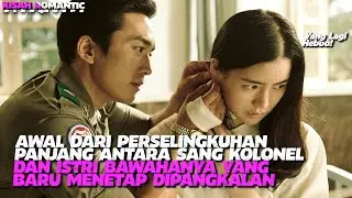 KETIKA SEORANG KOLONEL MEMBUAT I5TRI BAWAHANNYA TERSIPU LALU NYAMAN‼️ Kisah Romantis Drama Korea