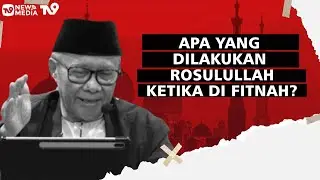 Apa Yang Dilakukan Rosulullah Ketika Di Fitnah? 'KH IMAM HAMBALI
