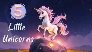 🌟 5 Little Unicorns Counting Song!🌈✨ | Learn Numbers with Fun! 🦄🌈 |Fun Learning for Kids!🦄