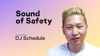 Sound Of Safety - DJ Schedule