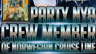 PARTY NYA CREW MEMBER OF NORWEGIAN CRUISE LINE live studio