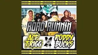 Road running (feat. Roddy bucks)