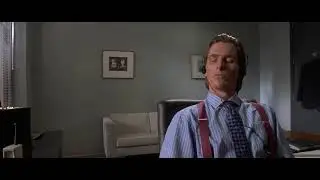 American Psycho Patrick Bateman listening to some nice music