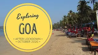 EP - 2 | Goa Tour After Lockdown - Goa Current Situation | Travel Vlog | Goa in October 2020